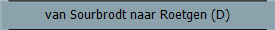 van Sourbrodt naar Roetgen (D)