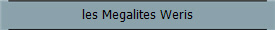les Megalites Weris